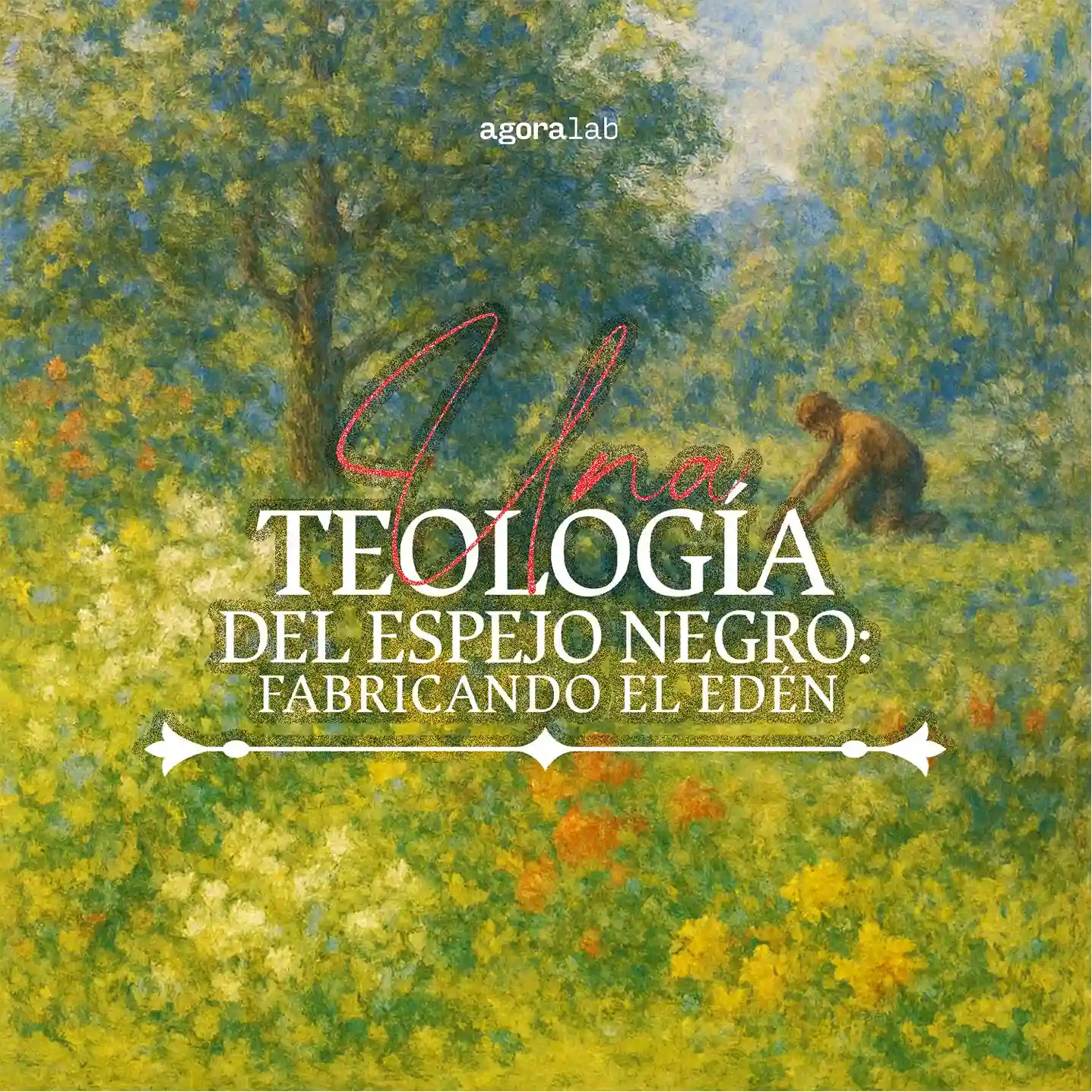 Fabricando el edén